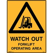 BRADY WARNING SIGN Watchout Forklift 600x450mm Polypropylene